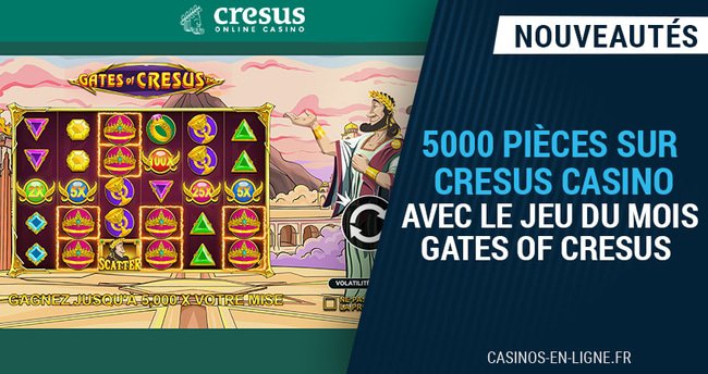 5000 pièces sur cresus casino avec le jeu du mois gates of cresus