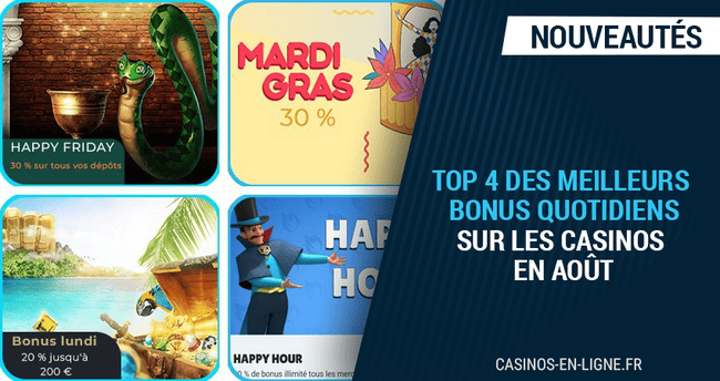 top 4 des bonus quotidiens sur les casinos français en août